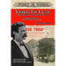 Scribblin' for a Livin': Mark Twain's Pivotal Period in Buffalo: Expanded Edition