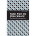 Notes from the Underground