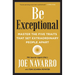 Be Exceptional: Master the Five Traits That Set Extraordinary People Apart