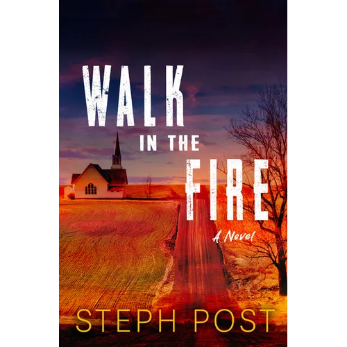 Walk in the Fire