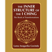 The inner structure of the I ching, the Book of transformations