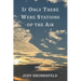 If Only There Were Stations of the Air