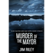 Murder Of The Mayor