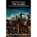 1836 Facts about the Alamo and the Texas War for Independence