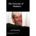 The Necessity of Madness