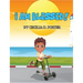 I Am Blessed!