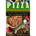 Plant-Based Pizza: Step by Step Recipes of Plant-Based Pizza. Detox, Lose Weight & Be Healthy.