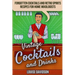 Vintage Cocktails and Drinks - Forgotten Cocktails and Retro Spirits Recipes for Home Mixologists: ***Black and White Edition***