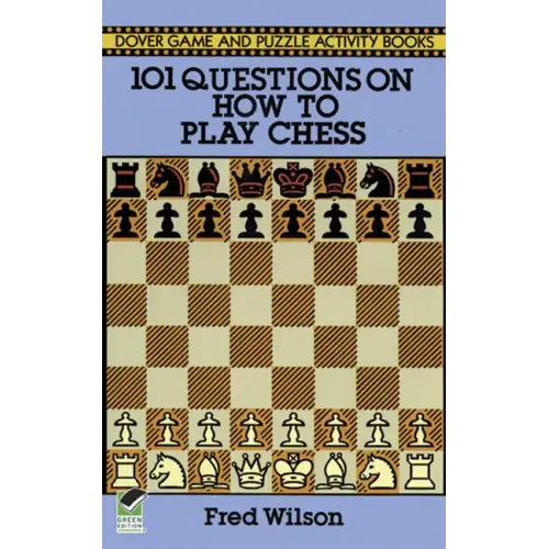 101 Questions on How to Play Chess