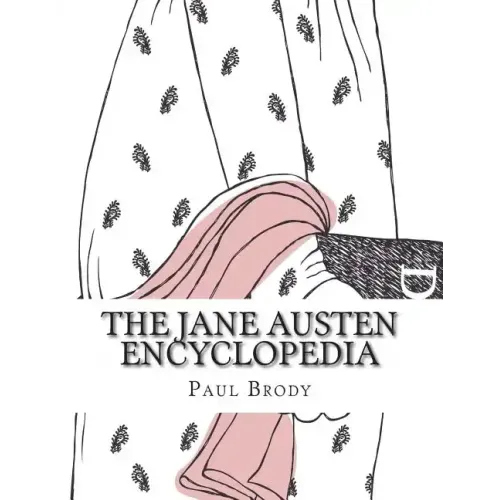 The Jane Austen Encyclopedia