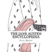 The Jane Austen Encyclopedia