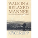 Walk in a Relaxed Manner