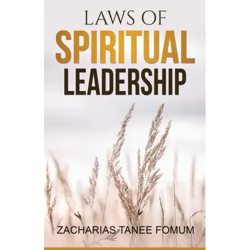 Laws of Spiritual Leadership