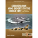 Czechoslovak Arms Exports to the Middle East: Volume 2 - Egypt, 1948-1990