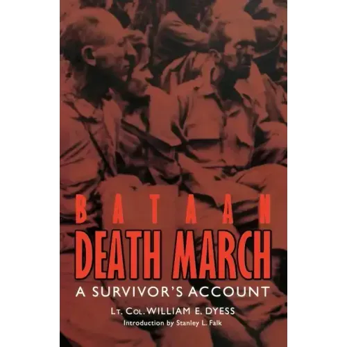 Bataan Death March: A Survivor's Account