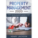Property Management 2020: Beginner's Guide. Best and Advanced Strategies to Manage 1 Million a Year, Your Time, Debt, Tax, Negotiate The Price a
