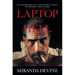 Laptop from Hell: Hunter Biden, Big Tech, and the Dirty Secrets the President Tried to Hide
