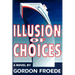 Illusion of Choices