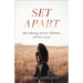 Set Apart: Stop Comparing, Own Your Giftedness, and Rest in Jesus