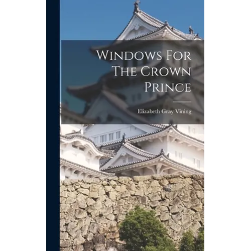 Windows For The Crown Prince