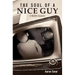 The Soul of a Nice Guy: A Midlife Sojourn