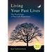 Living Your Past Lives: The Psychology of Past-Life Regression