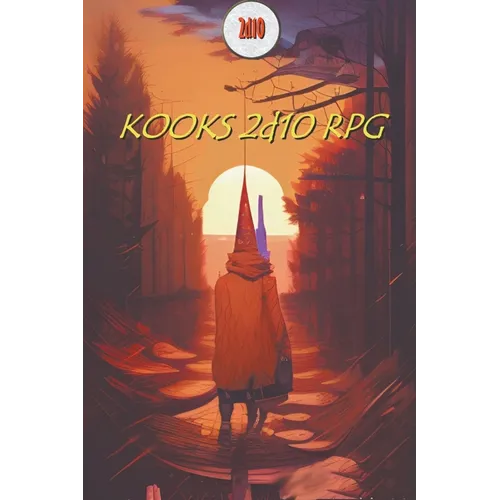 KOOKS 2d10 RPG