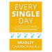 Every Single Day: A simple prescription for transformation
