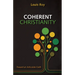 Coherent Christianity: Toward an Articulate Faith