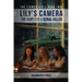 Lily's Camera: The Hunt For A Serial Killer