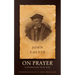On Prayer: Conversation with God
