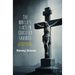 The World's Sixteen Crucified Saviors: Christianity Before Christ