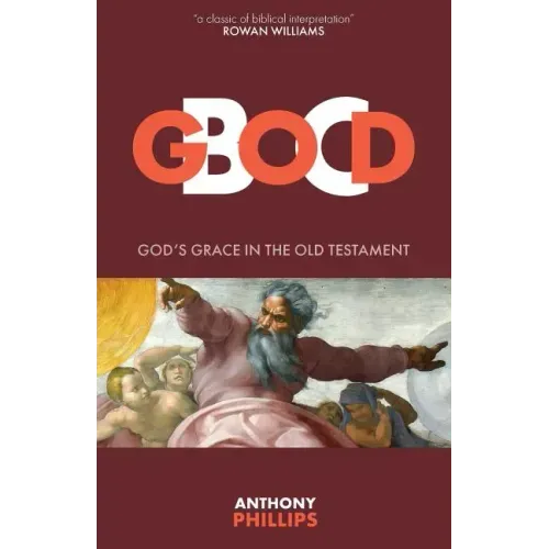 God B.C.: God's Grace in the Old Testament