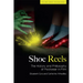 Shoe Reels: The History and Philosophy of Footwear in Film