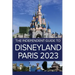 The Independent Guide to Disneyland Paris 2023