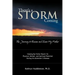 There's a Storm Coming: The Journey to Rescue and Save My Father: Helping My Father Achieve His Mental, Physical, and Spiritual Potential Duri