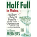 Half Full in Maine: The History and Bright Future of 10,000 Years of Optimism Down East & everywhere else