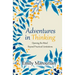 Adventures in Thinking: Opening the Mind Beyond Practiced Limitations