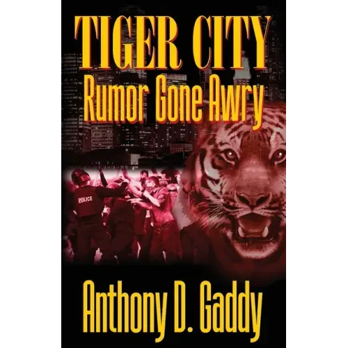 Tiger City: Rumor Gone Awry