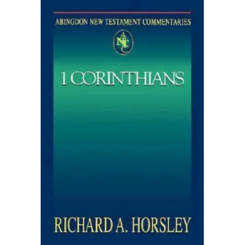 Abingdon New Testament Commentaries: 1 Corinthians