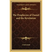 The Prophecies of Daniel and the Revelation