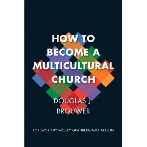 How to Become a Multicultural Church