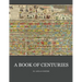 A Book of Centuries (bc & ad edition)
