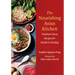 The Nourishing Asian Kitchen: Nutrient-Dense Recipes for Health and Healing