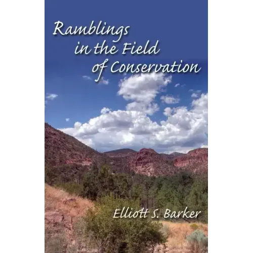 Ramblings in the Field of Conservation