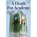 A Death For Academe