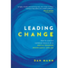 Leading Change: How to Achieve Superior Results with Gentle Pressure Relentlessly Applied