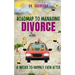 Roadmap to managing divorce: 6 weeks to happily even after