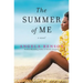 The Summer of Me