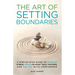 The Art of Setting Boundaries